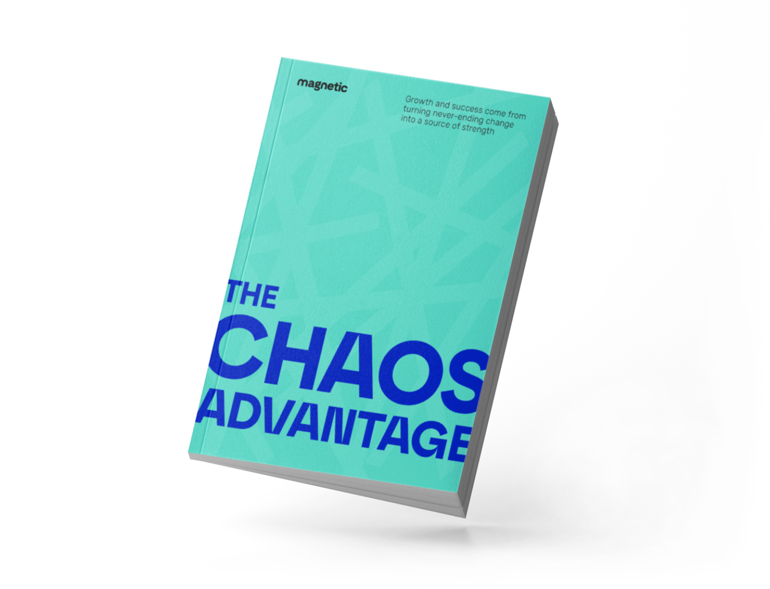 The Chaos Advantage